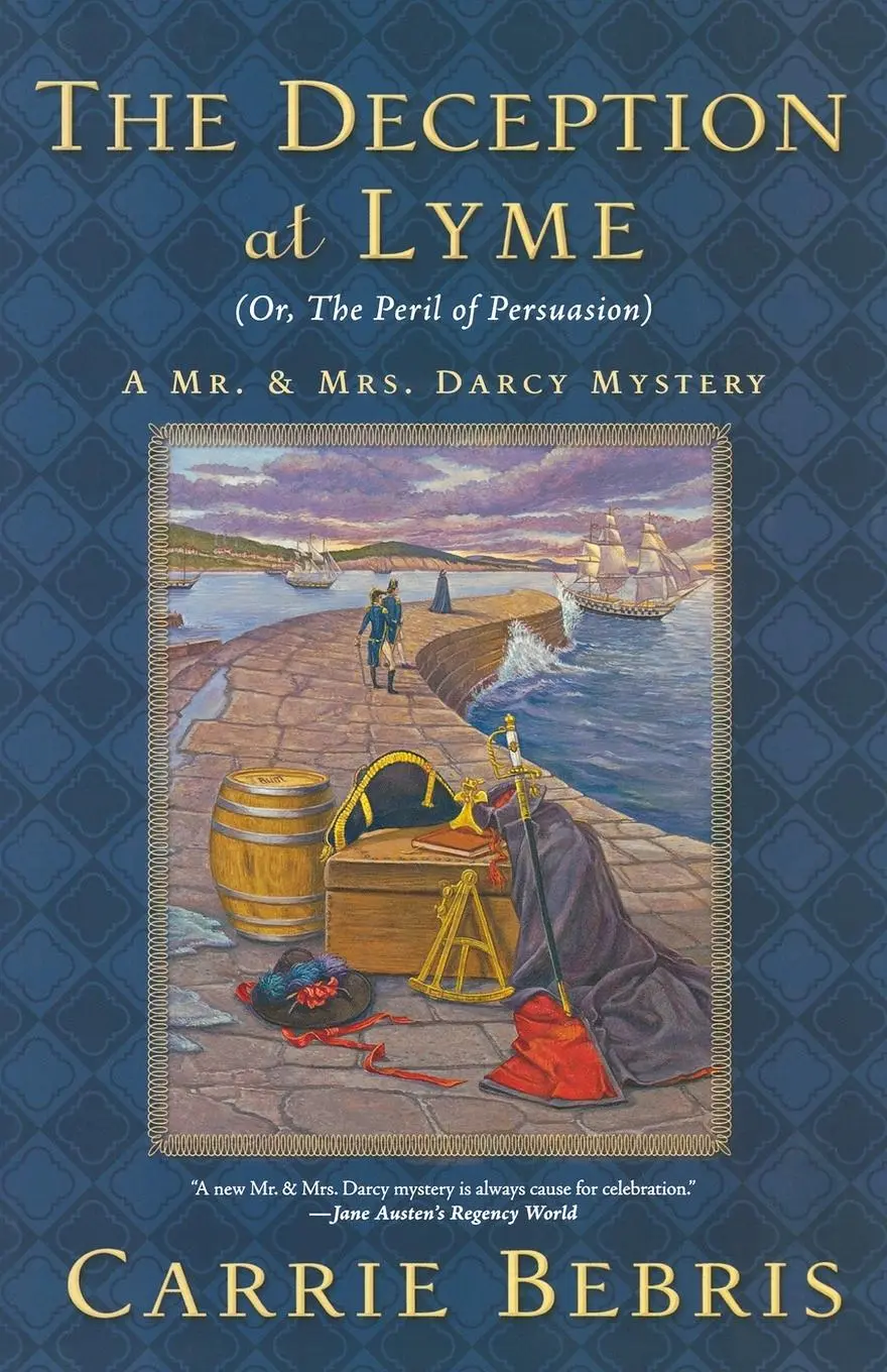 Cover: 9780765327987 | The Deception at Lyme | Or, the Peril of Persuasion | Carrie Bebris