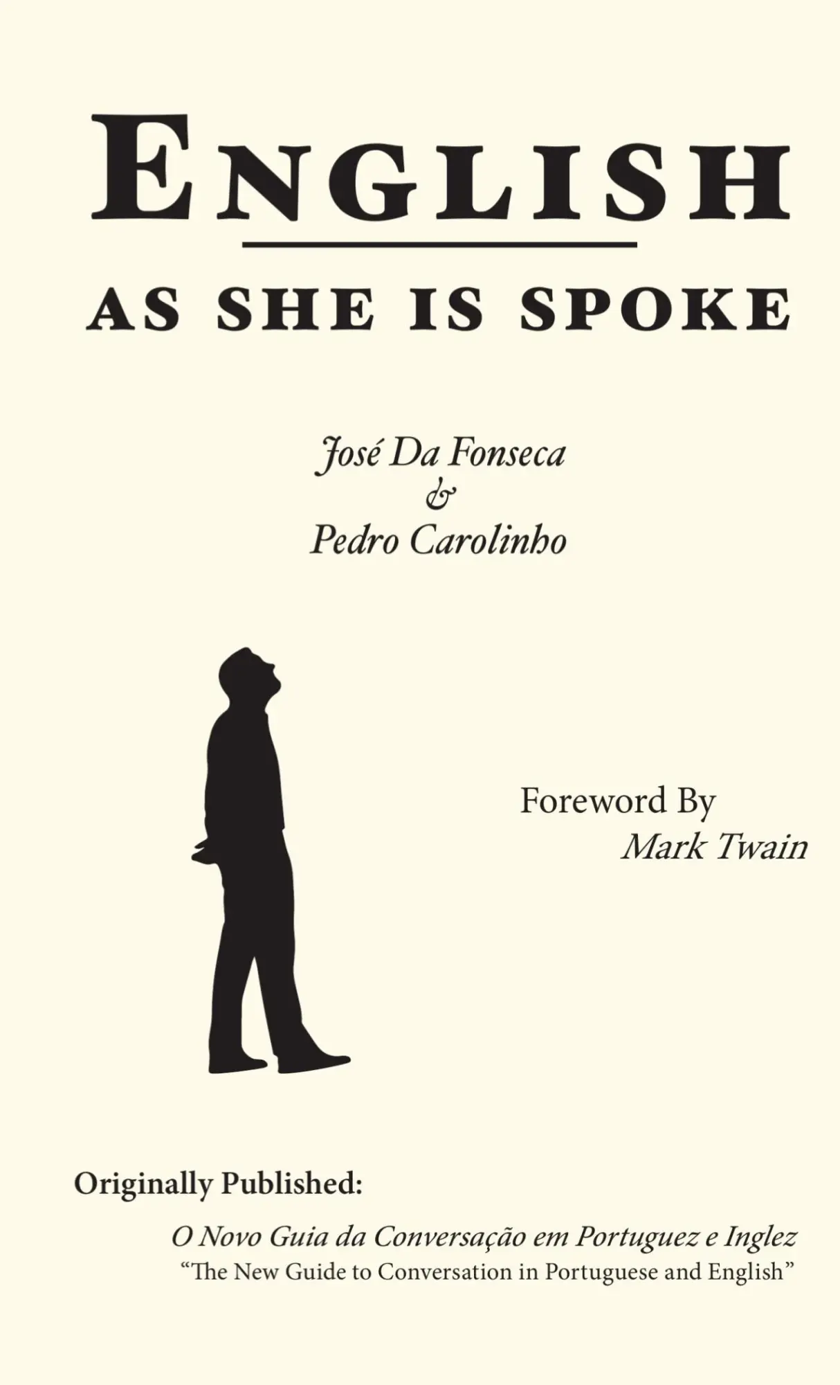 Cover: 9781312007987 | English as She is Spoke | Pedro Carolinho (u. a.) | Taschenbuch | 2014