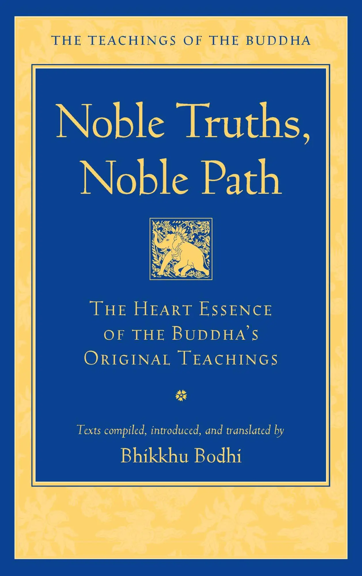 Cover: 9781614297987 | Noble Truths, Noble Path | Bhikkhu Bodhi | Buch | Gebunden | Englisch