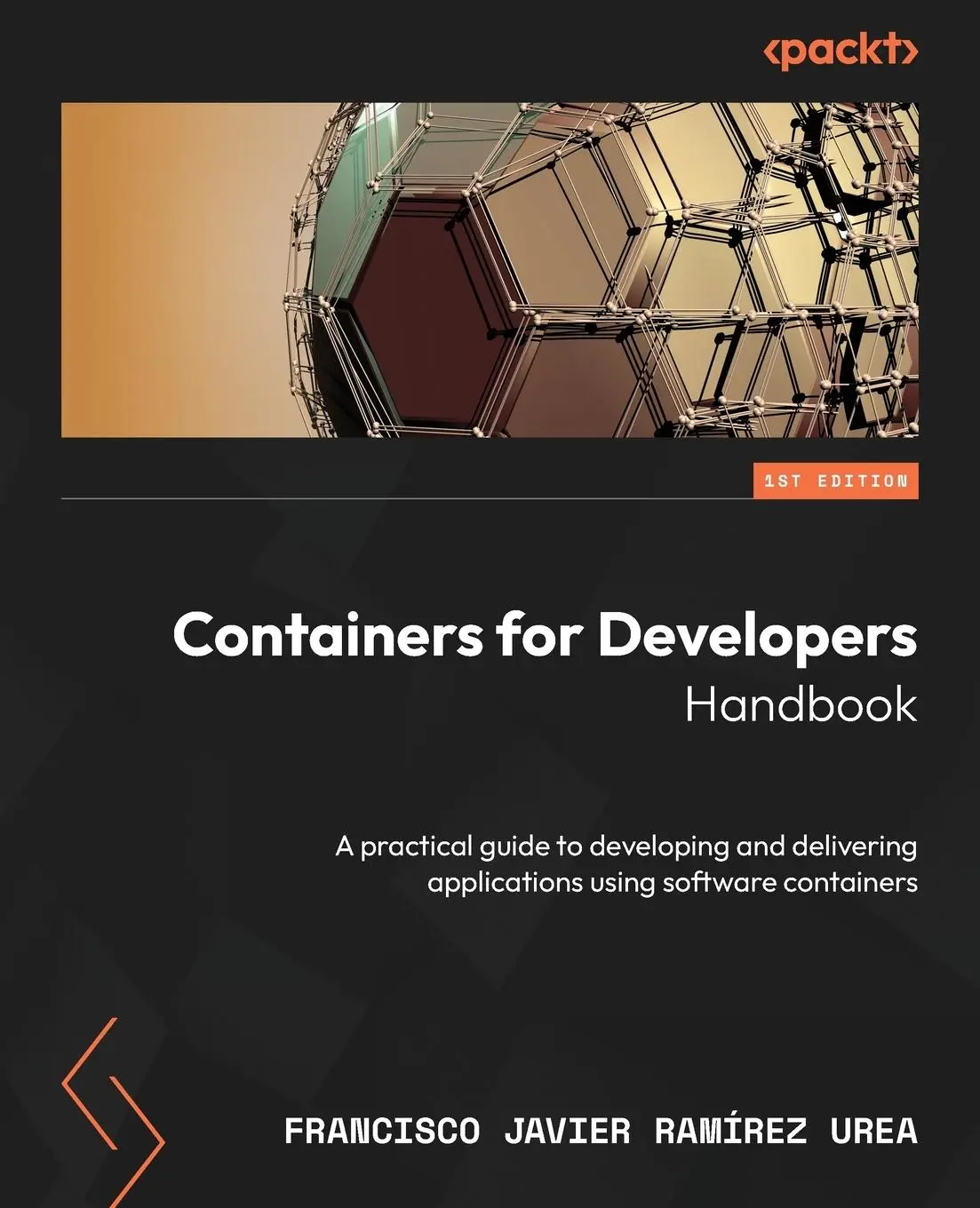 Cover: 9781805127987 | Containers for Developers Handbook | Francisco Javier Ramírez Urea