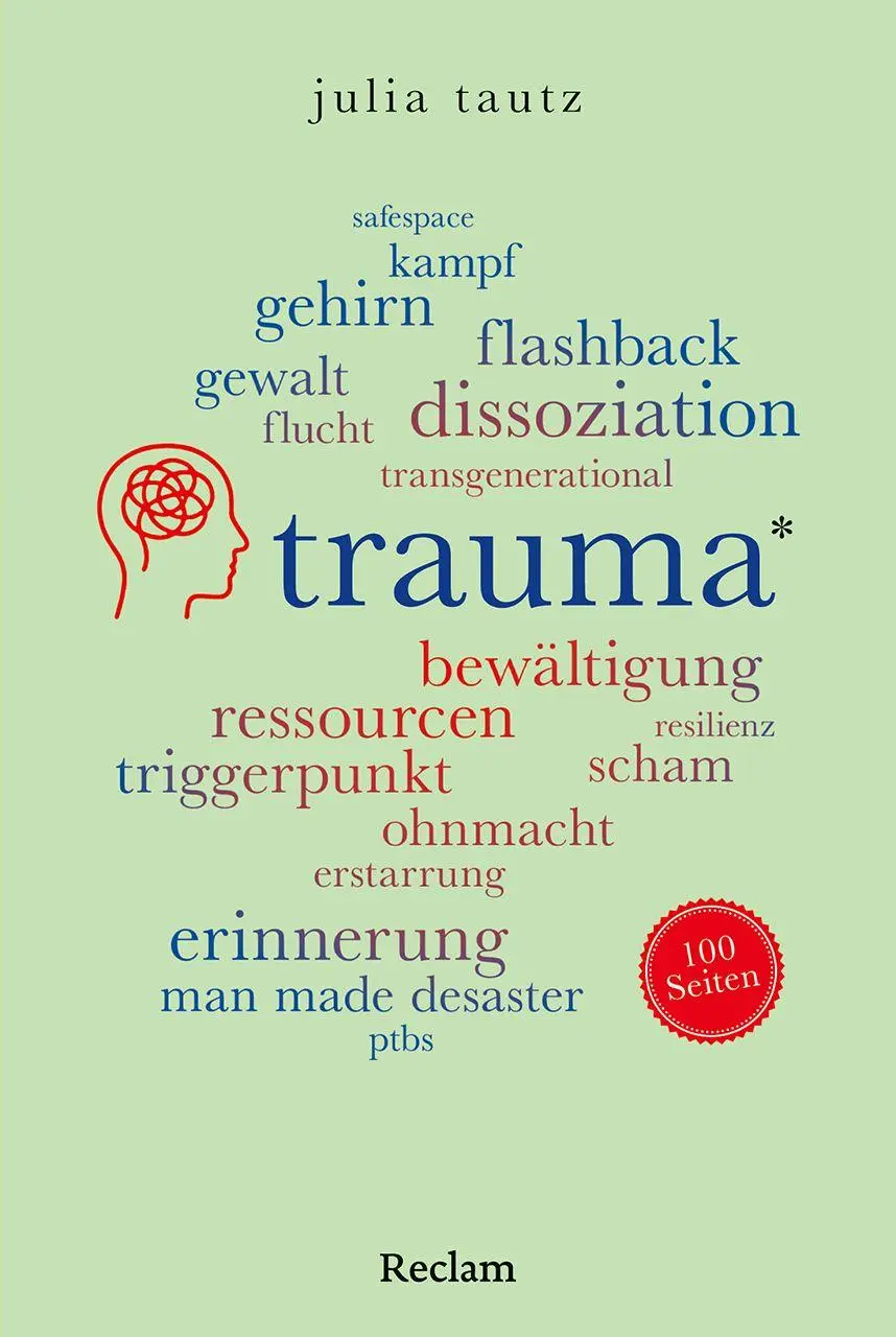 Cover: 9783150207987 | Trauma. 100 Seiten | Julia Tautz | Taschenbuch | Reclam 100 Seiten