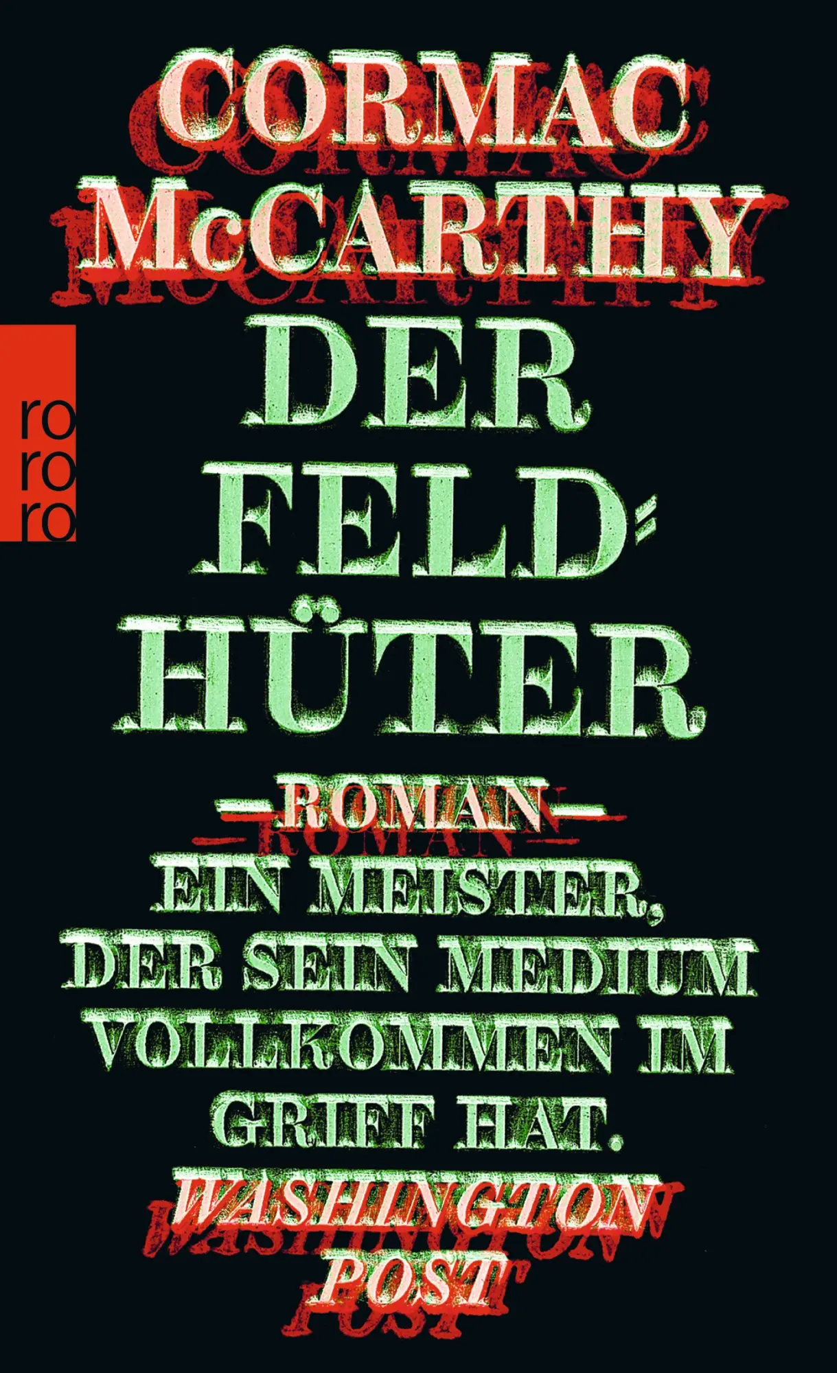 Cover: 9783499267987 | Der Feldhüter | Cormac McCarthy | Taschenbuch | 288 S. | Deutsch