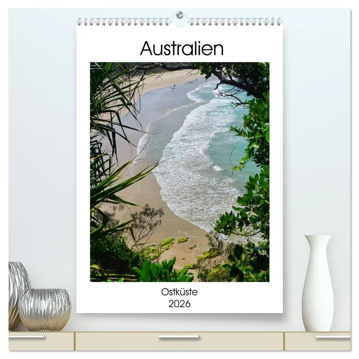 Cover: 9783516397987 | Australien - Ostküste (hochwertiger Premium Wandkalender 2026 DIN...