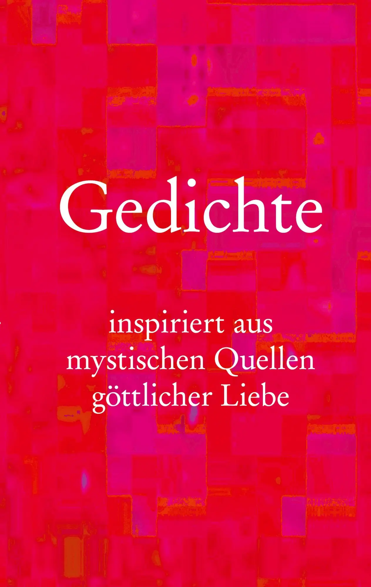 Cover: 9783752607987 | Gedichte | inspiriert aus mystischen Quellen göttlicher Liebe | Buch