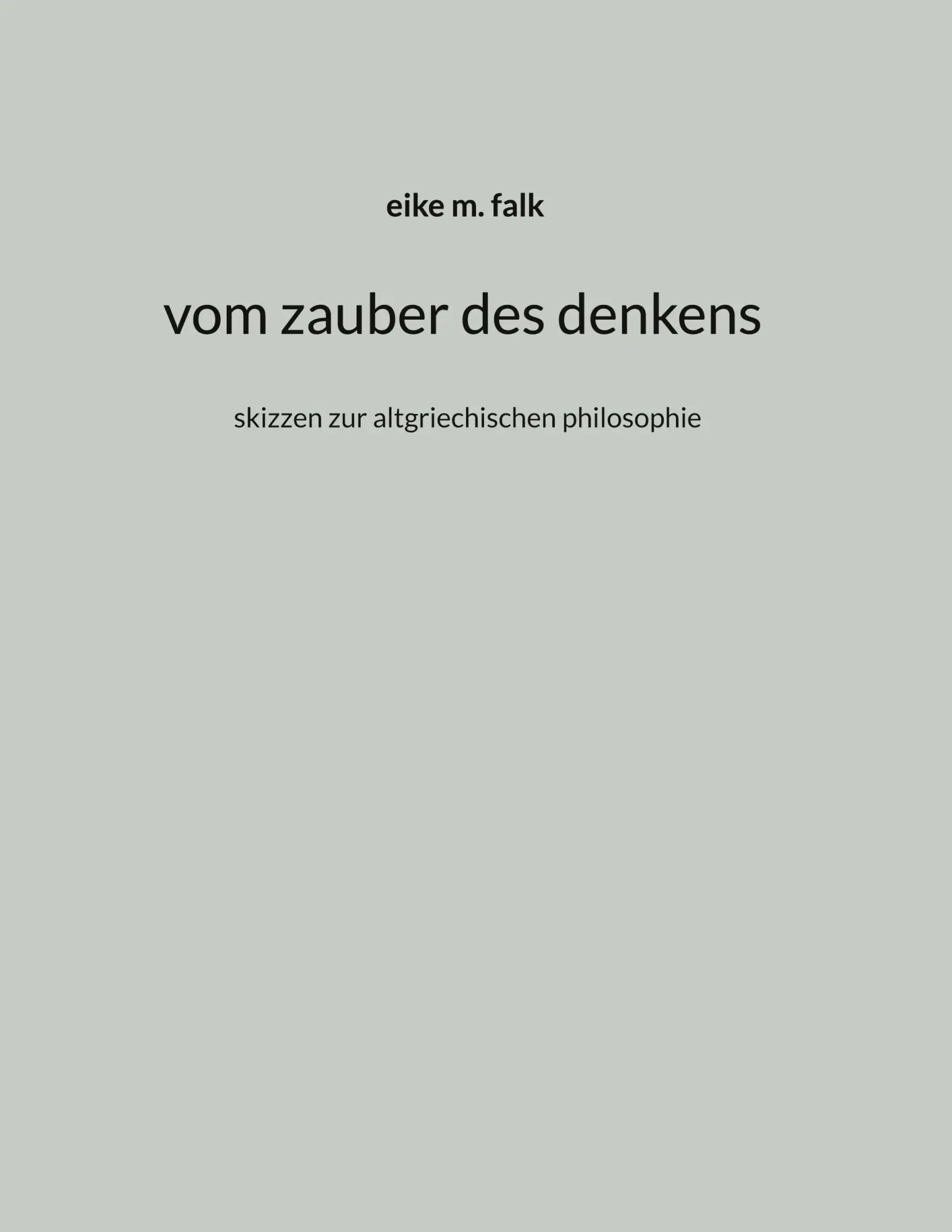 Cover: 9783819267987 | vom zauber des denkens | skizzen zur altgriechischen philosophie