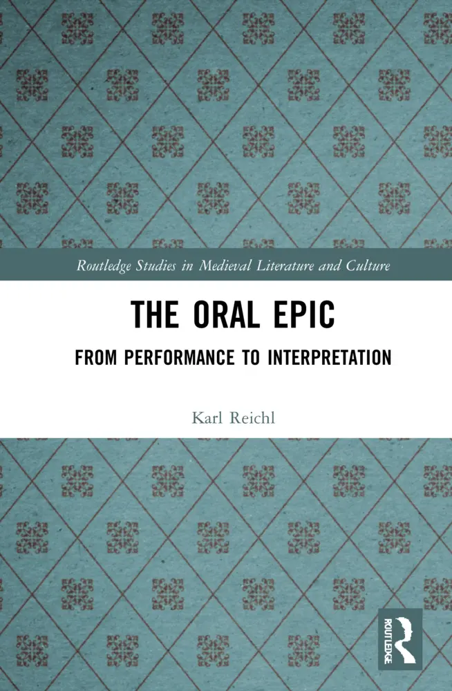 Cover: 9781032038087 | The Oral Epic | From Performance to Interpretation | Karl Reichl