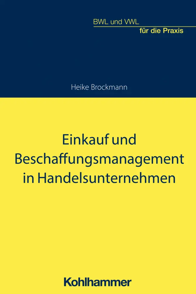 Cover: 9783170378087 | Einkauf und Beschaffungsmanagement in Handelsunternehmen | Brockmann