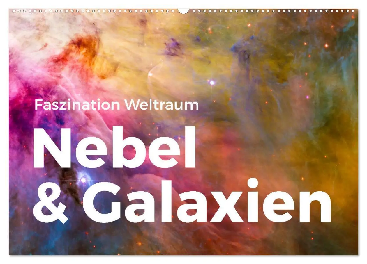 Cover: 9783383918087 | Nebel &amp; Galaxien - Faszination Weltraum (Wandkalender 2025 DIN A2...