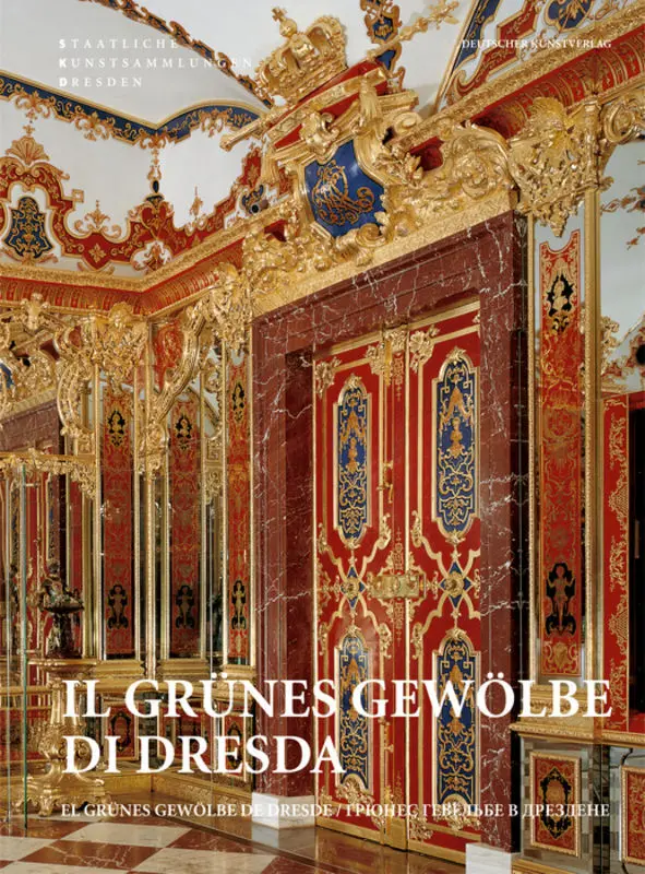 Cover: 9783422068087 | Il Grünes Gewölbe di Dresda | Staatliche Kunstsammlungen Dresden