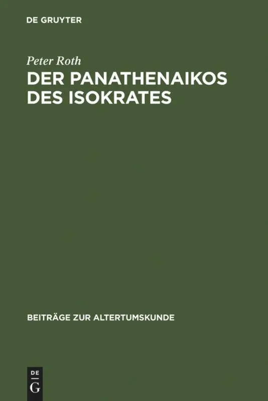 Cover: 9783598778087 | Der Panathenaikos des Isokrates | Übersetzung und Kommentar | Roth