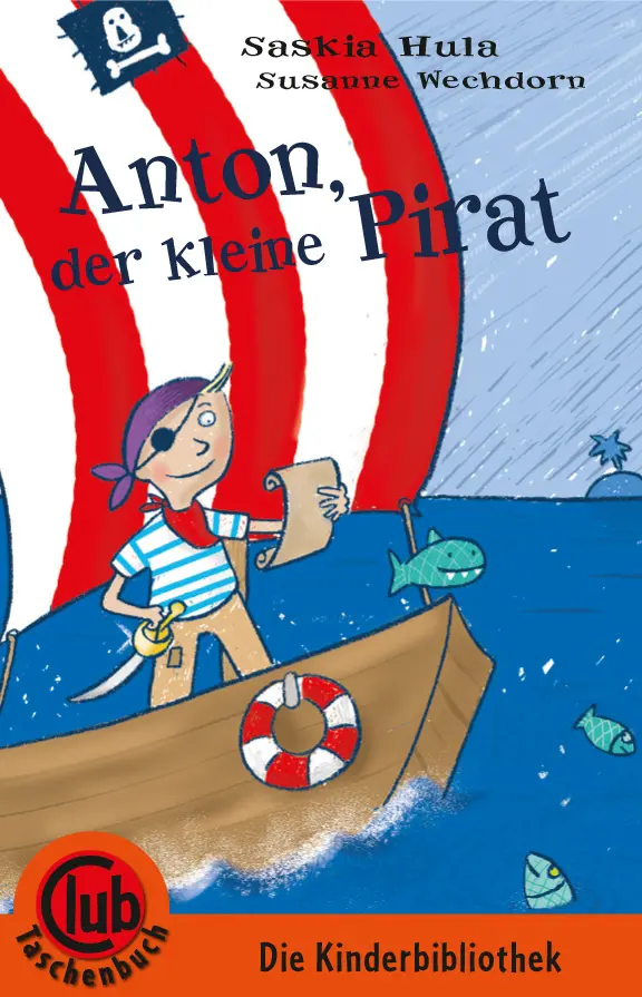 Cover: 9783851978087 | Anton, der kleine Pirat | Saskia Hula | Taschenbuch | 64 S. | Deutsch