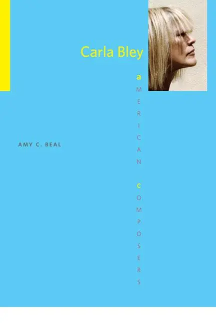 Cover: 9780252078187 | Carla Bley | Amy C Beal | Taschenbuch | Kartoniert / Broschiert | 2011