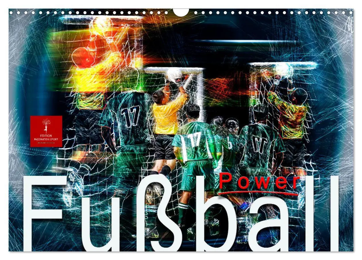 Cover: 9783435098187 | Fußball Power (Wandkalender 2025 DIN A3 quer), CALVENDO Monatskalender