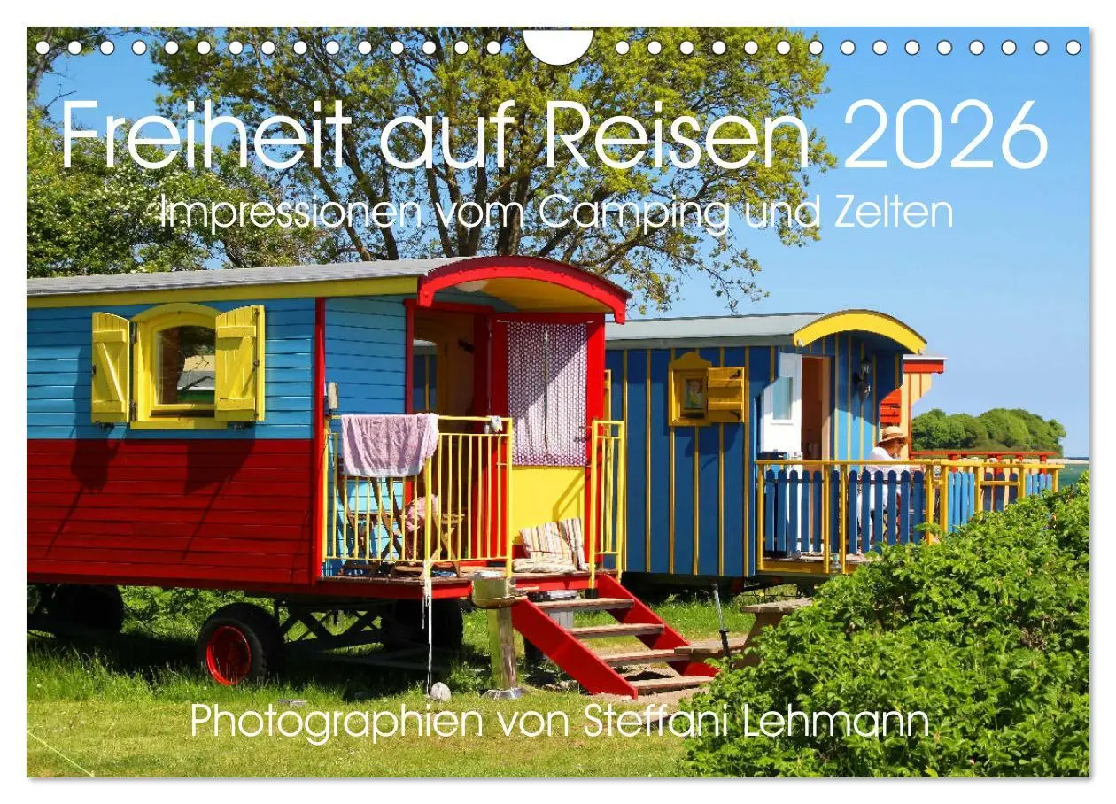 Cover: 9783516038187 | Freiheit auf Reisen 2026. Impressionen vom Camping und Zelten...