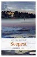 Cover: 9783897058187 | Seepest | Manfred Megerle | Taschenbuch | Bodensee Krimi | 320 S.