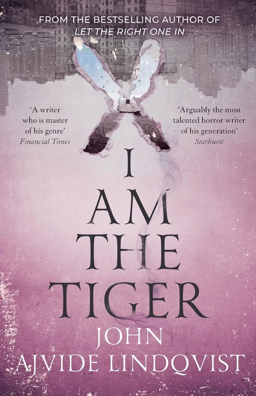 Cover: 9781529408287 | I Am the Tiger | John Ajvide Lindqvist | Taschenbuch | Englisch | 2022