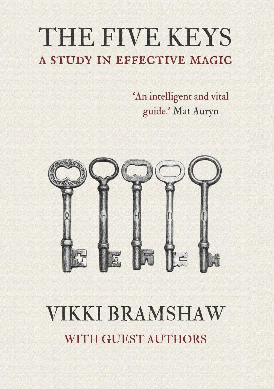 Cover: 9781913768287 | The Five Keys - A Study in Effective Magic | Vikki Bramshaw | Buch