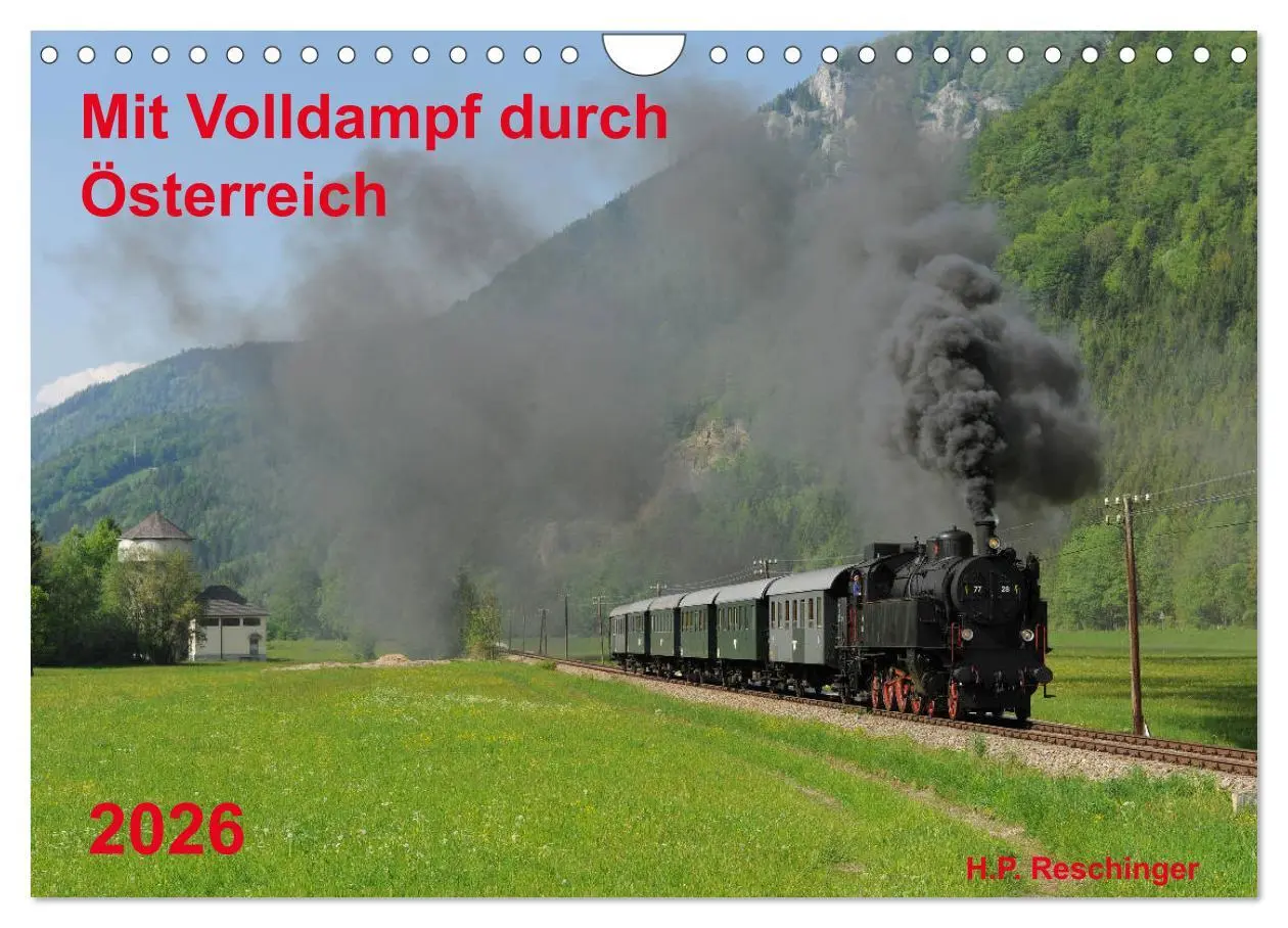 Cover: 9783457938287 | Mit Volldampf durch Österreich (Wandkalender 2026 DIN A4 quer),...