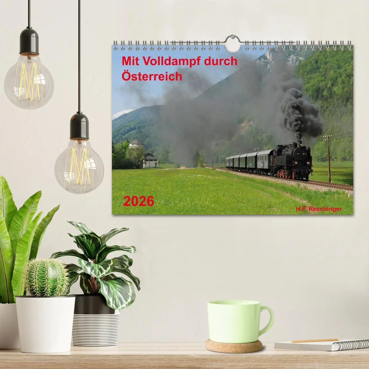 Bild: 9783457938287 | Mit Volldampf durch Österreich (Wandkalender 2026 DIN A4 quer),...