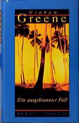 Ein ausgebrannter Fall | Graham Greene | Buch | 272 S. | Deutsch | 1997 | Zsolnay-Verlag | EAN 9783552048287 - Greene, Graham