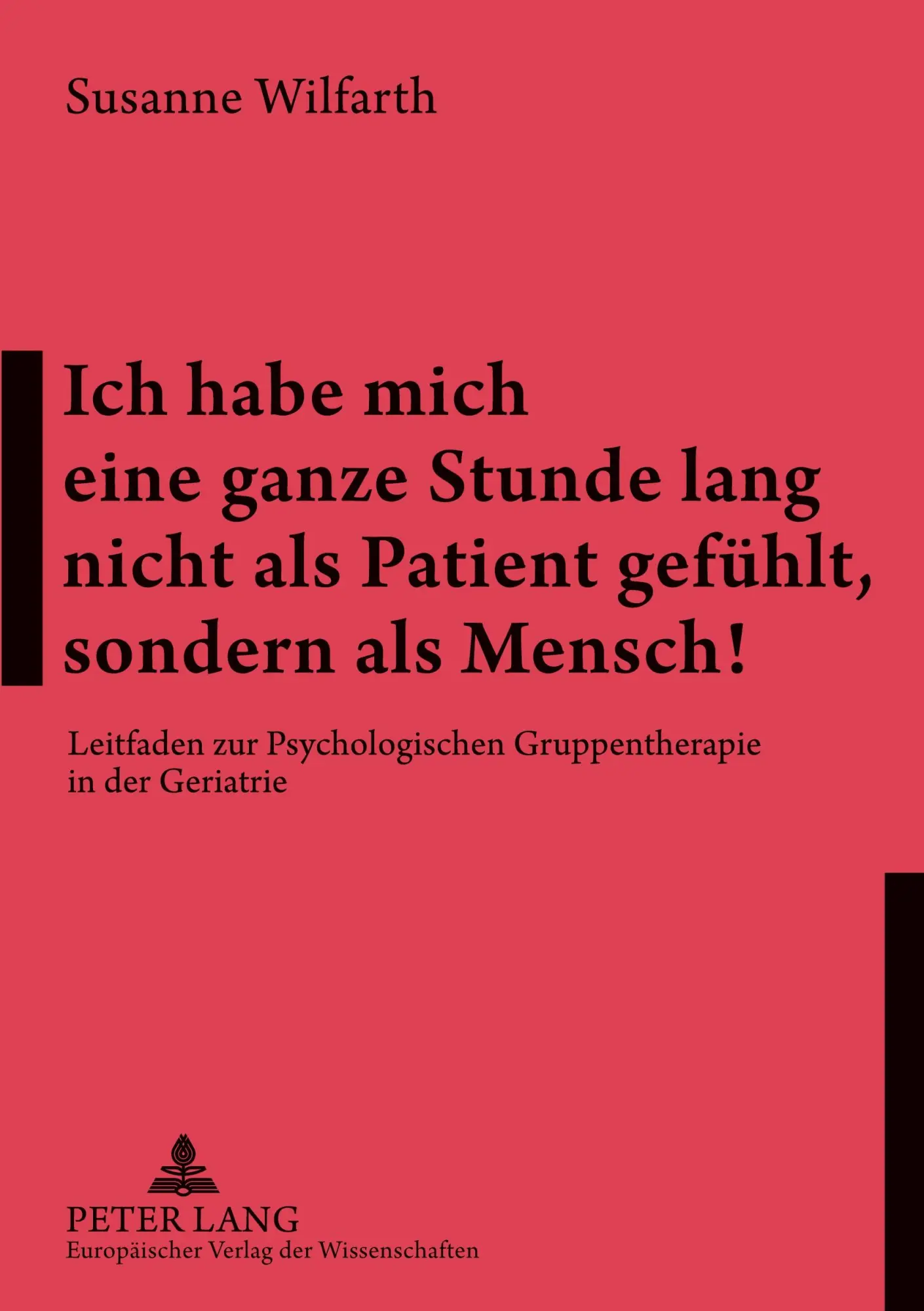 Cover: 9783631558287 | Ich habe mich eine ganze Stunde lang nicht als Patient gefühlt,...