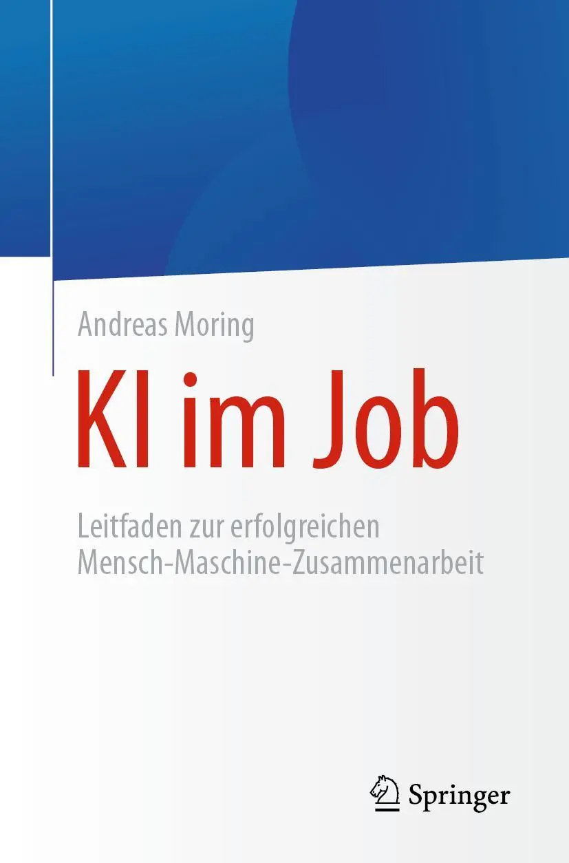 Cover: 9783662628287 | KI im Job | Leitfaden zur erfolgreichen Mensch-Maschine-Zusammenarbeit
