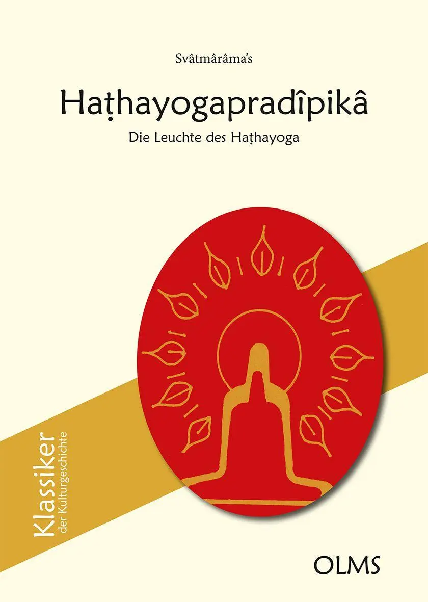 Svâtmârâma's Ha¿hayogapradîpikâ