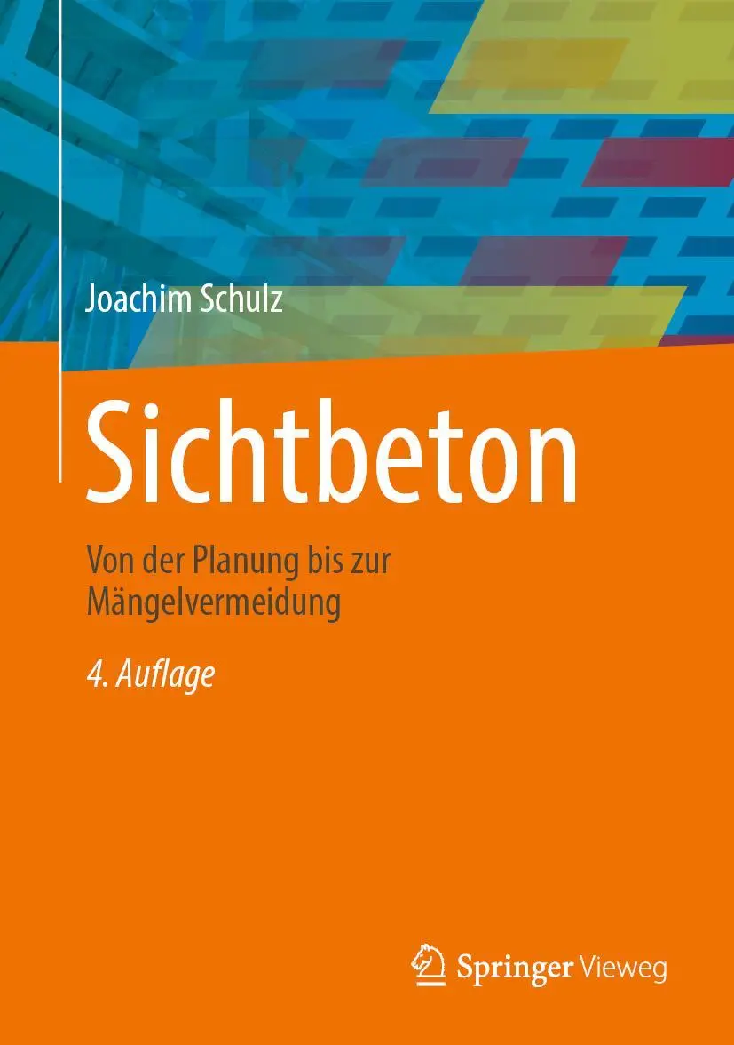 Cover: 9783834818287 | Sichtbeton | Von der Planung bis zur Mängelvermeidung | Joachim Schulz