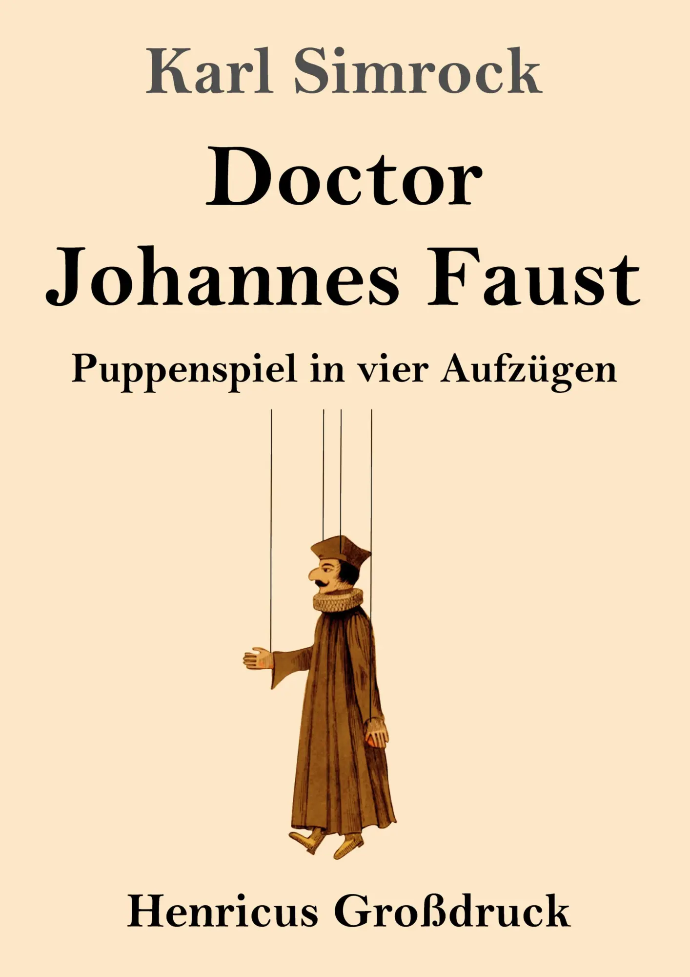 Cover: 9783847858287 | Doctor Johannes Faust (Großdruck) | Puppenspiel in vier Aufzügen