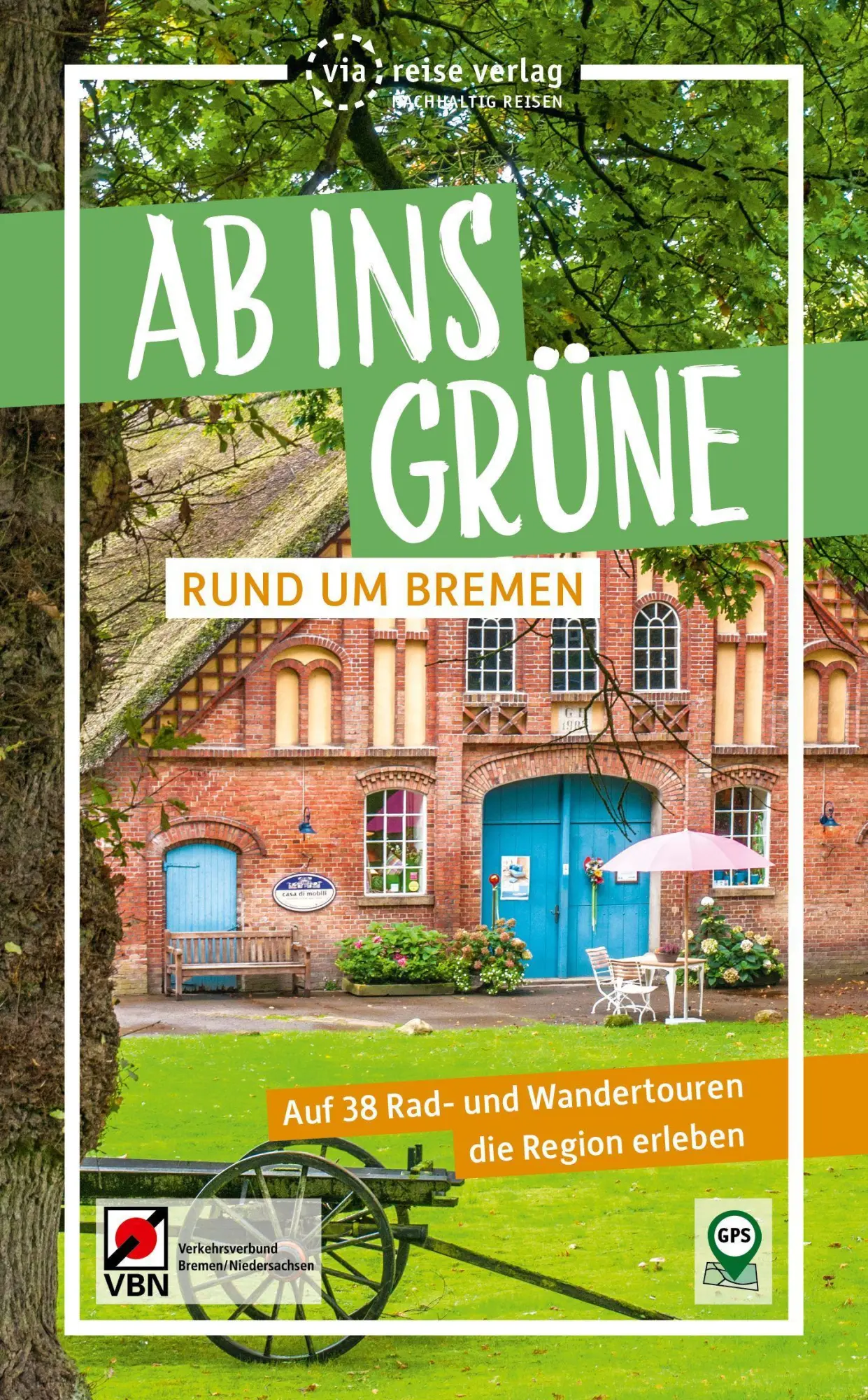 Cover: 9783949138287 | Ab ins Grüne - Rund um Bremen | Birgit Klose | Taschenbuch | 192 S.