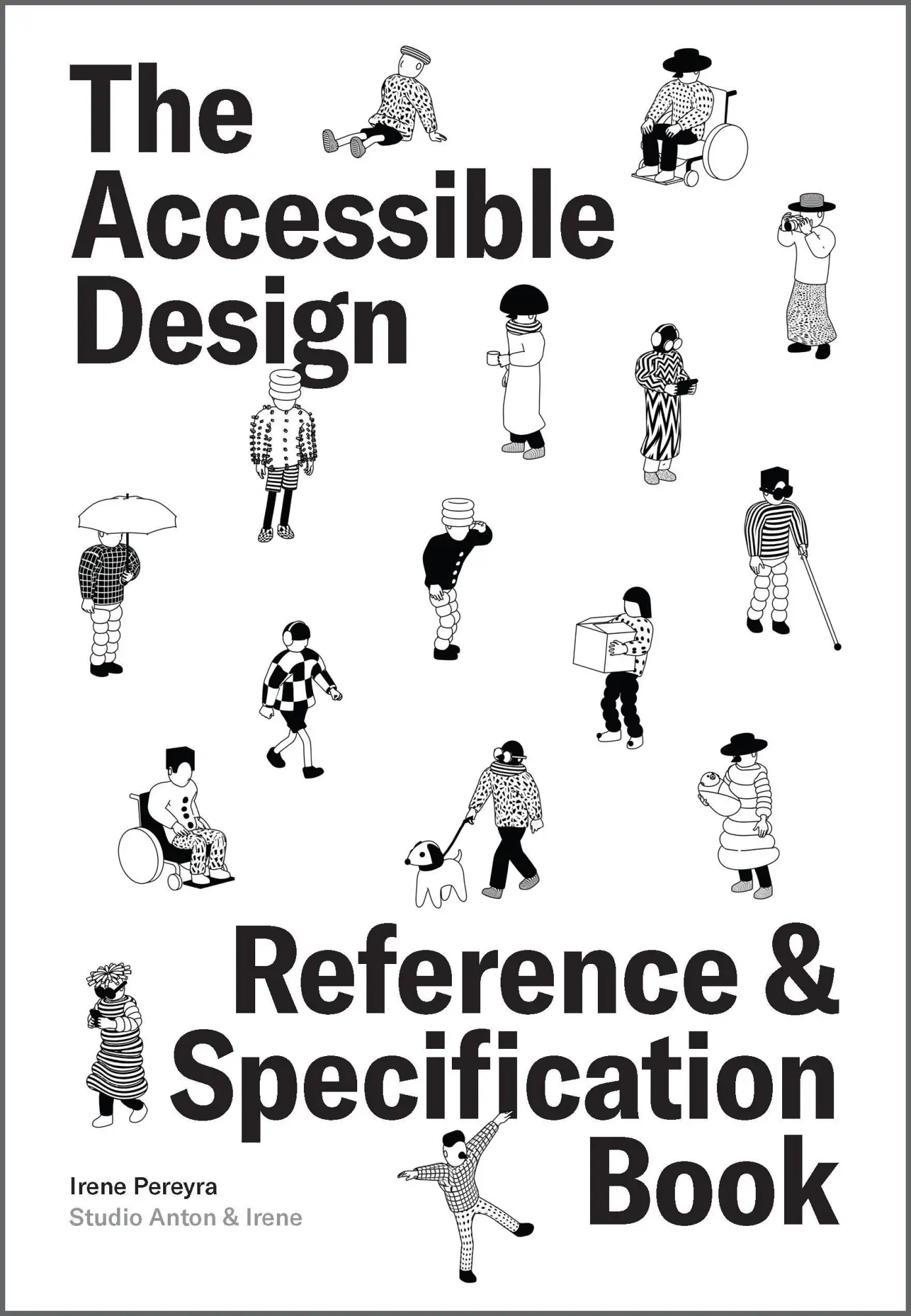 Cover: 9781577158387 | The Accessible Design Reference and Specification Book | Irene Pereyra