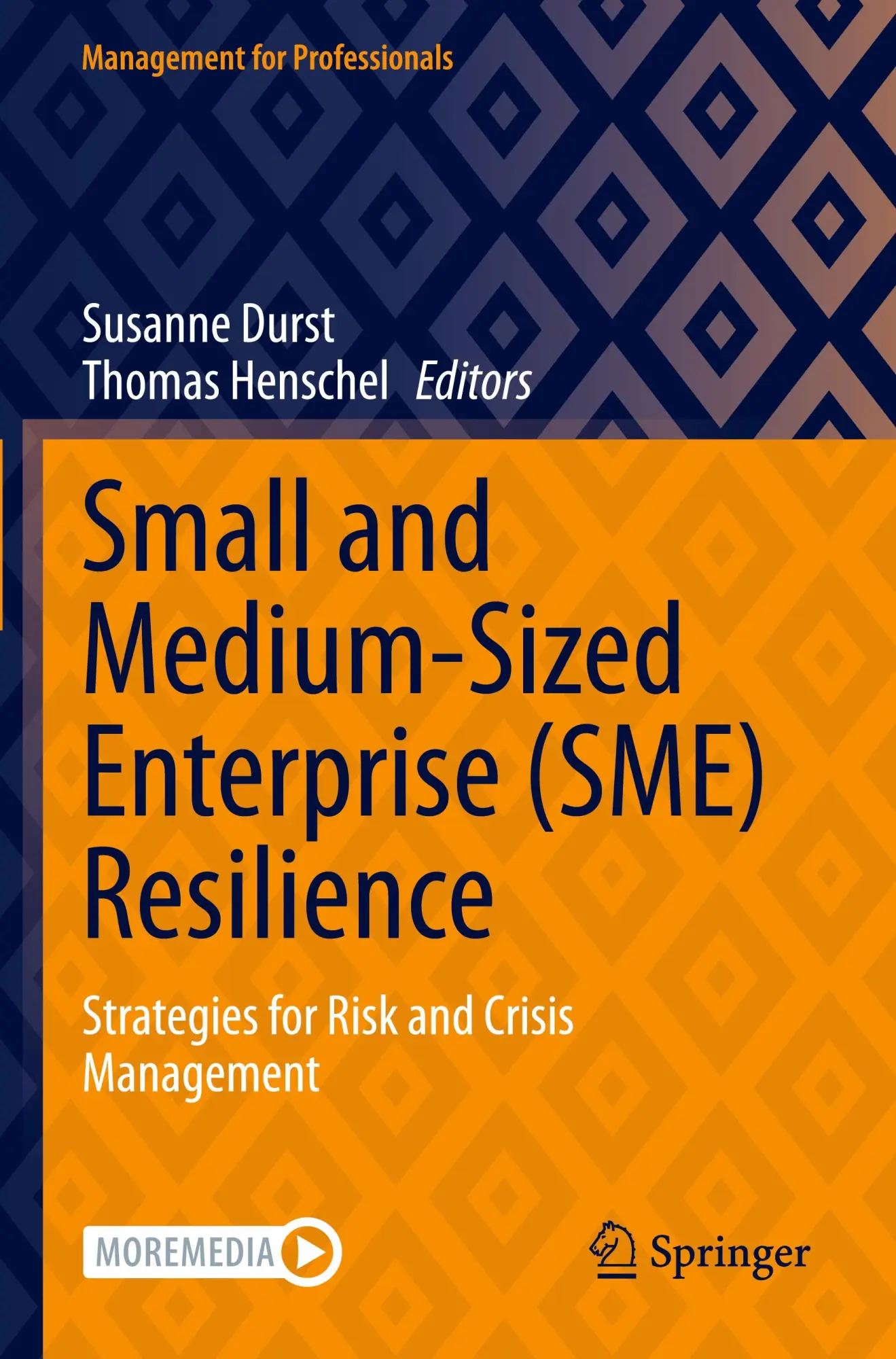 Cover: 9783031508387 | Small and Medium-Sized Enterprise (SME) Resilience | Henschel (u. a.)