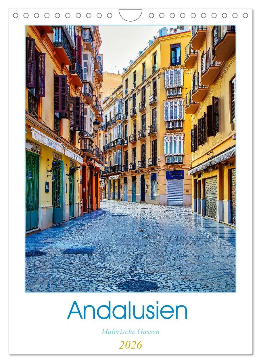 Cover: 9783516258387 | Andalusien - Malerische Gassen (Wandkalender 2026 DIN A4 hoch),...