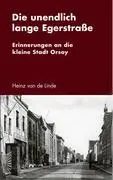 Cover: 9783833438387 | Die unendlich lange Egerstraße | Heinz Van De Linde | Taschenbuch