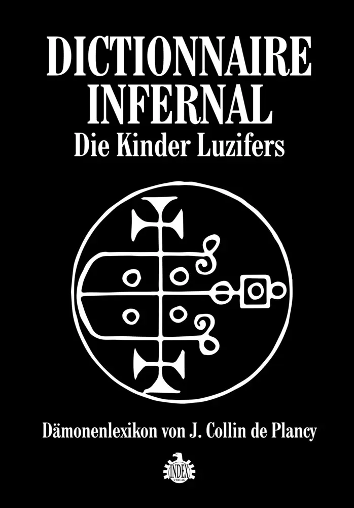 Cover: 9783936878387 | Dictionnaire Infernale: Die Kinder Luzifers | Jacques Collin de Plancy