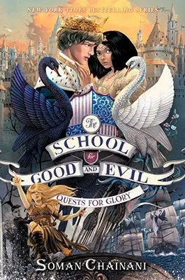 Cover: 9780062658487 | The School for Good and Evil 04. Quests for Glory | Soman Chainani