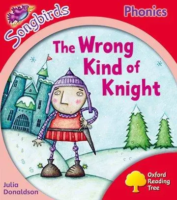 Cover: 9780198388487 | Oxford Reading Tree Songbirds Phonics: Level 4: The Wrong Kind of...