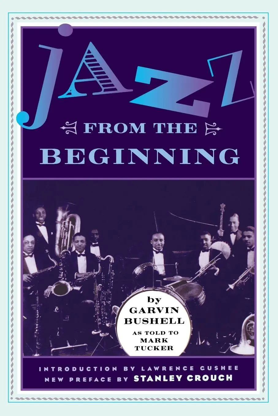 Cover: 9780306808487 | Jazz from the Beginning | Garvin Bushell (u. a.) | Taschenbuch | 1998