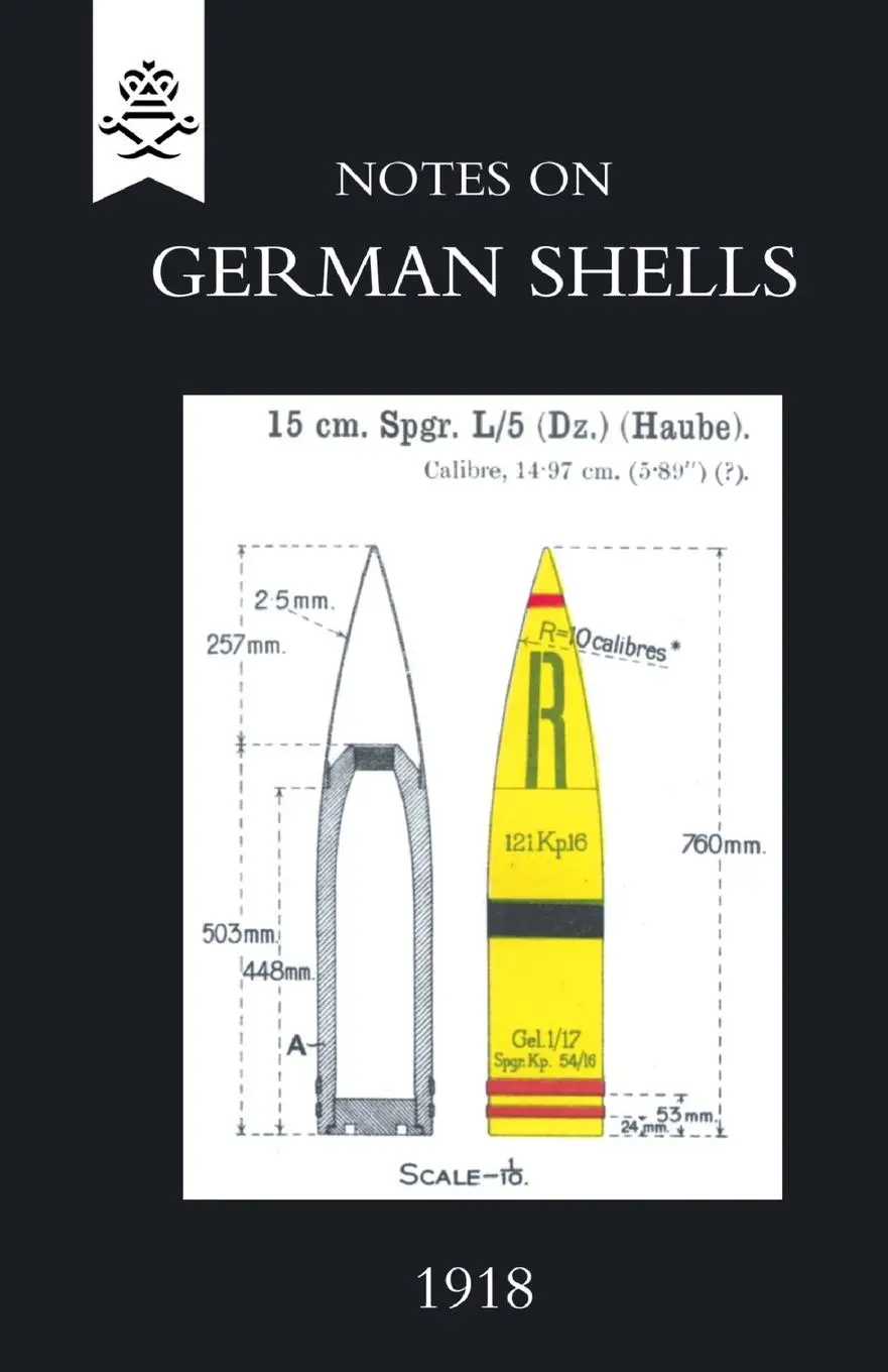Cover: 9781847348487 | NOTES ON GERMAN SHELLS, 1918 | Staff Gen. HQ 1st May | Taschenbuch