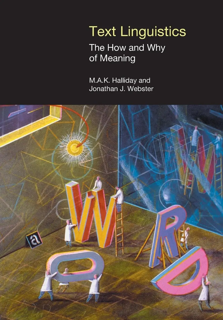 Cover: 9781904768487 | Text Linguistics – The How and Why of Meaning | Halliday (u. a.)