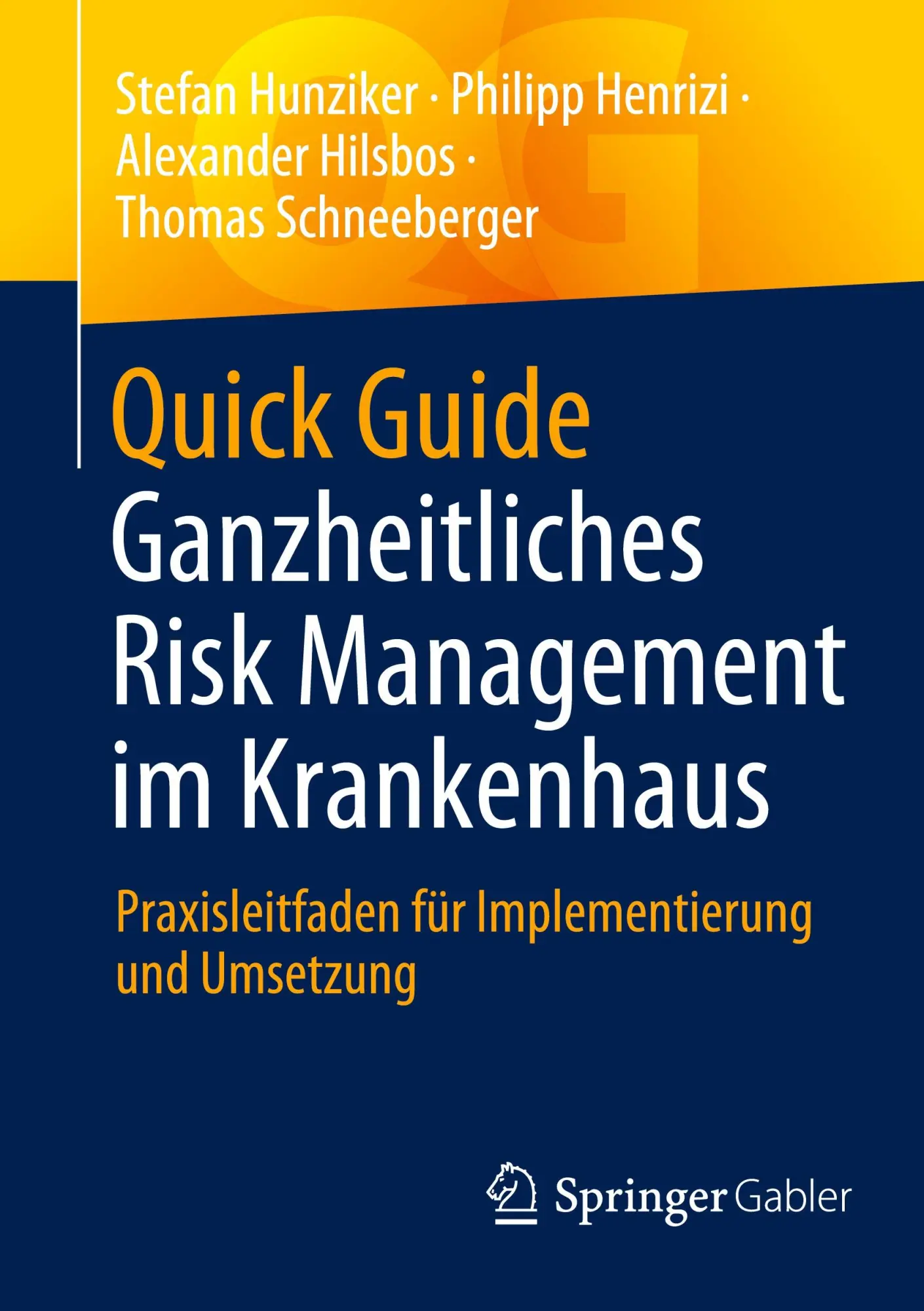 Cover: 9783658368487 | Quick Guide Ganzheitliches Risk Management im Krankenhaus | Buch | xii