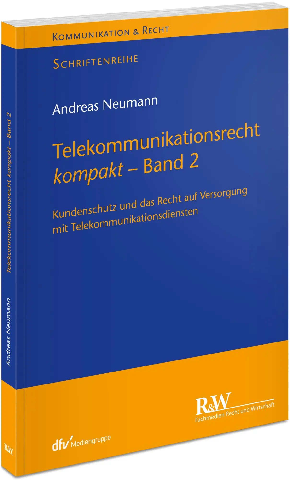 Cover: 9783800518487 | Telekommunikationsrecht kompakt - Band 2 | Andreas Neumann | Buch