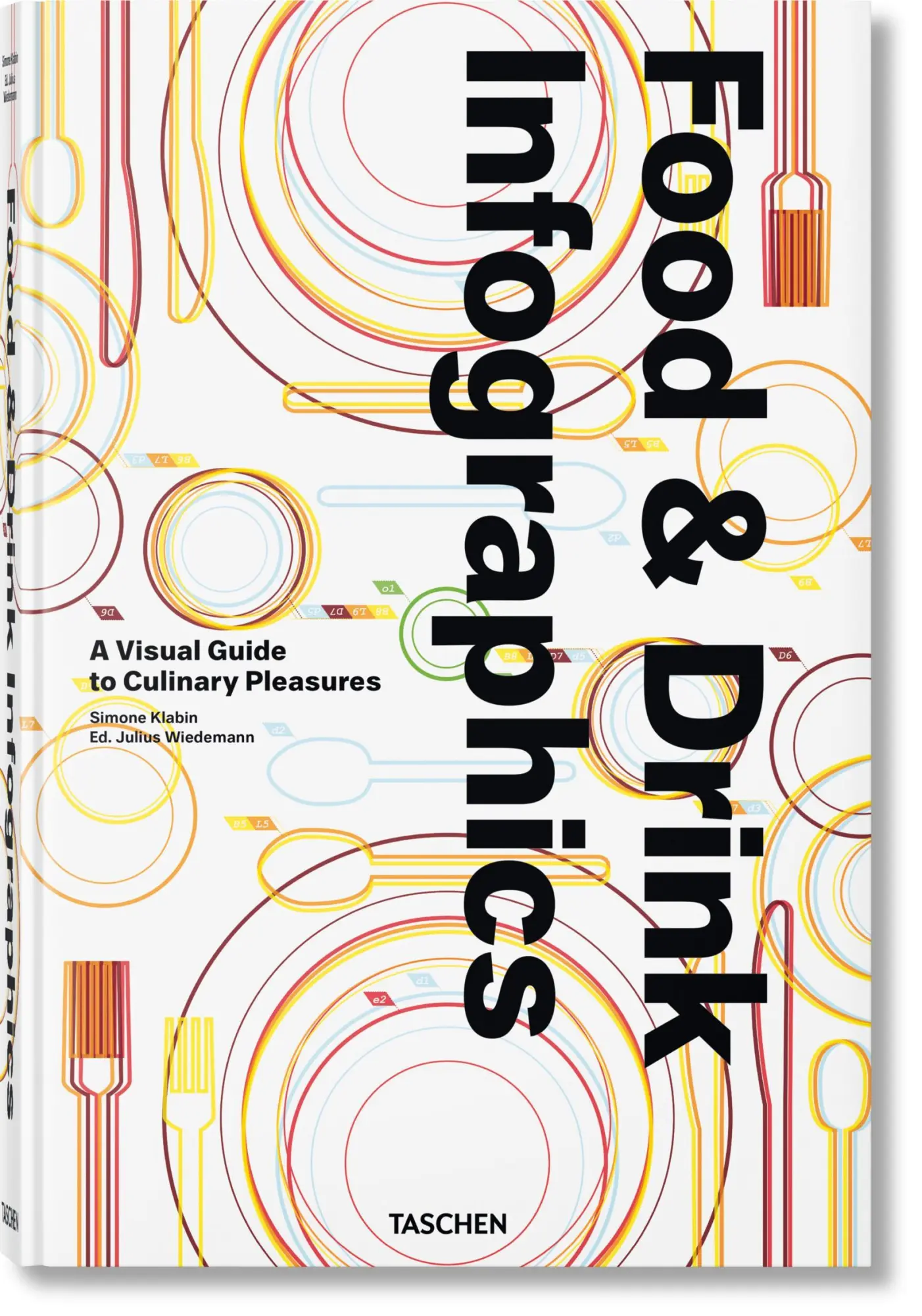 Cover: 9783836568487 | Food &amp; Drink Infographics. A Visual Guide to Culinary Pleasures | Buch