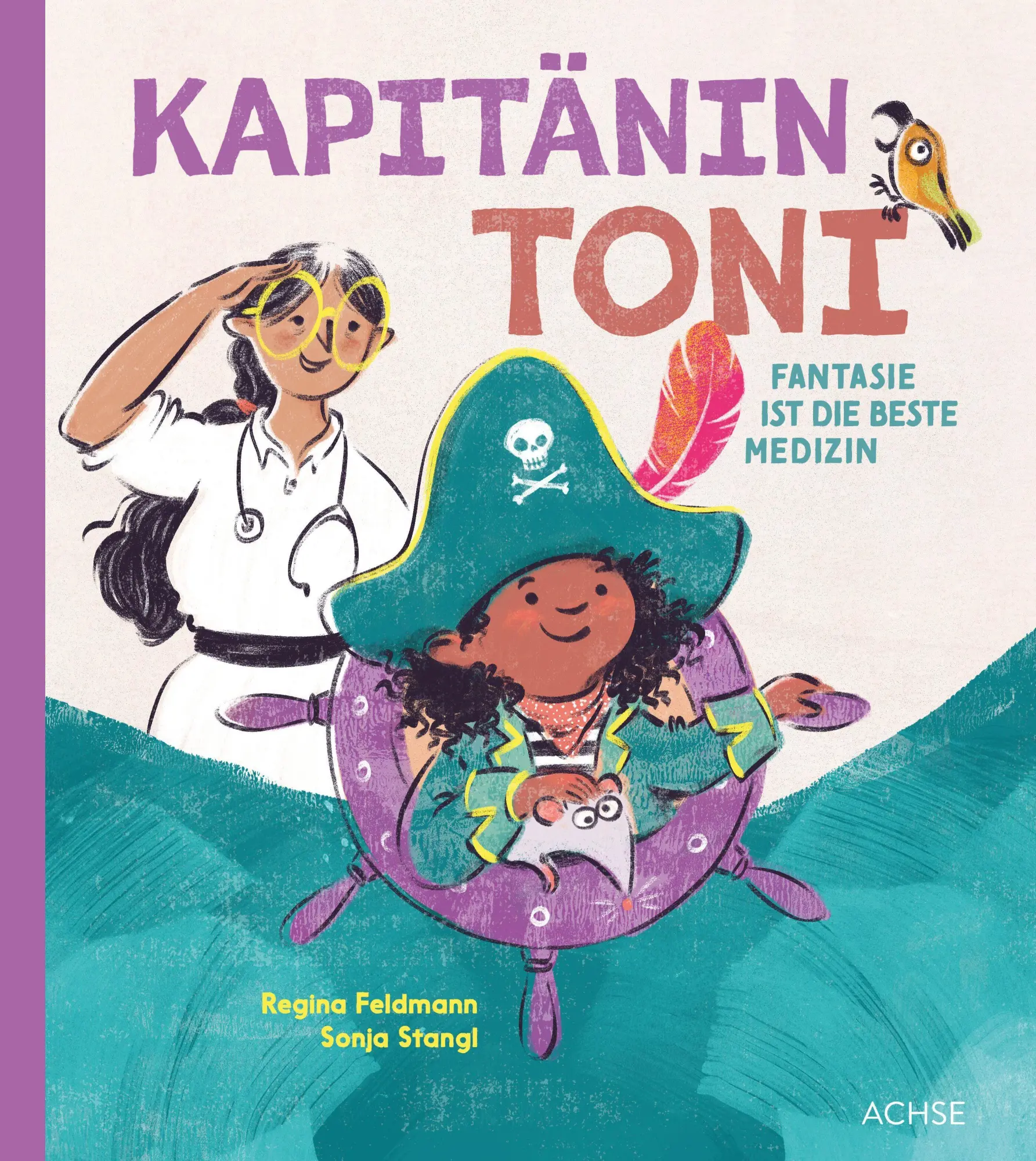 Cover: 9783903408487 | Kapitänin Toni | Fantasie ist die beste Medizin | Regina Feldmann