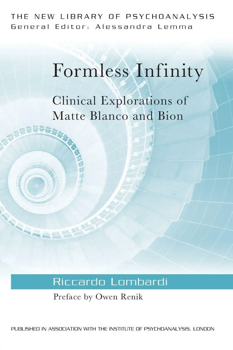 Cover: 9781138018587 | Formless Infinity | Clinical Explorations of Matte Blanco and Bion