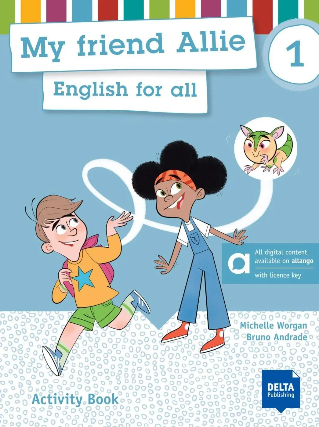 My friend Allie 1 - Hybrid Edition allango. Activity Book