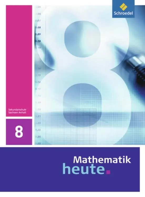 Cover: 9783507878587 | Mathematik heute 8. Schulbuch. Sachsen-Anhalt | Ausgabe 2009 | Buch
