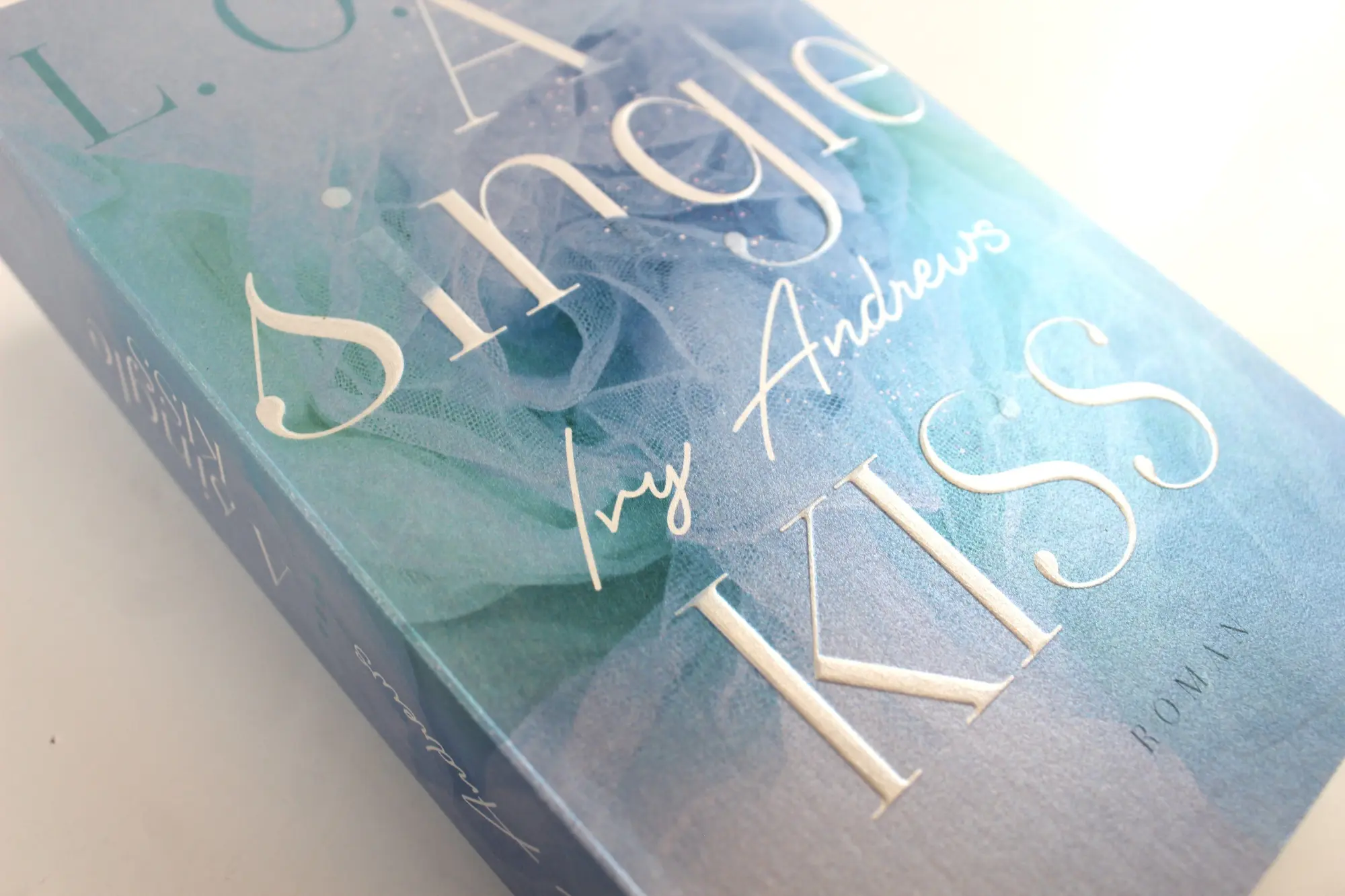 Bild: 9783734108587 | A single kiss | Roman | Ivy Andrews | Taschenbuch | L.O.V.E | 544 S.