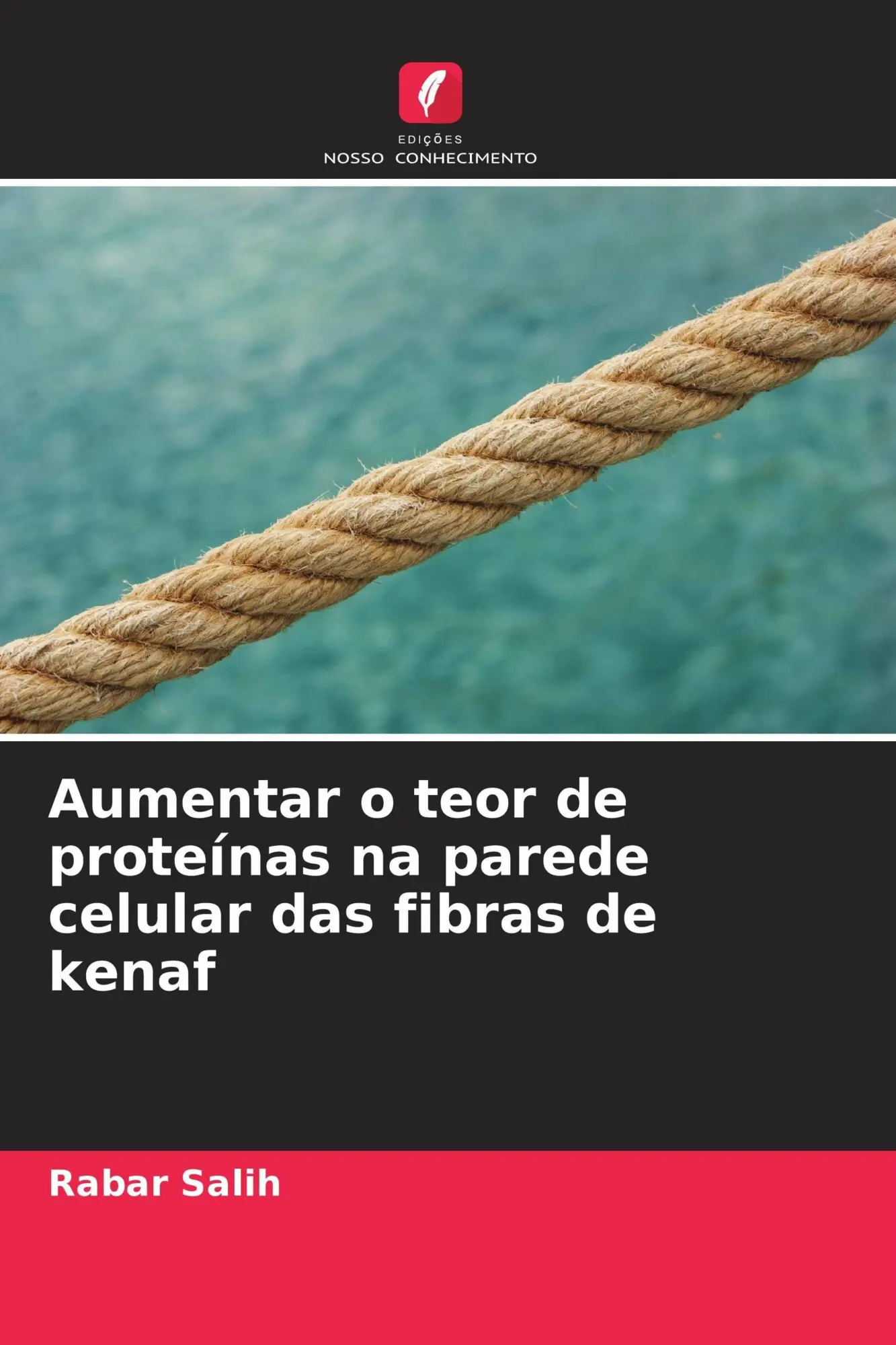 Aumentar o teor de proteínas na parede celular das fibras de kenaf