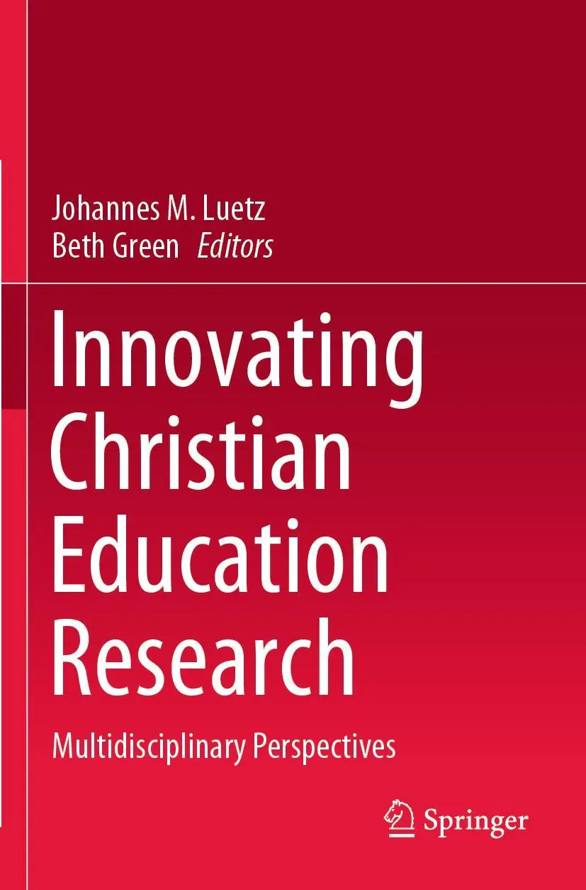 Cover: 9789811588587 | Innovating Christian Education Research | Johannes M. Luetz (u. a.)